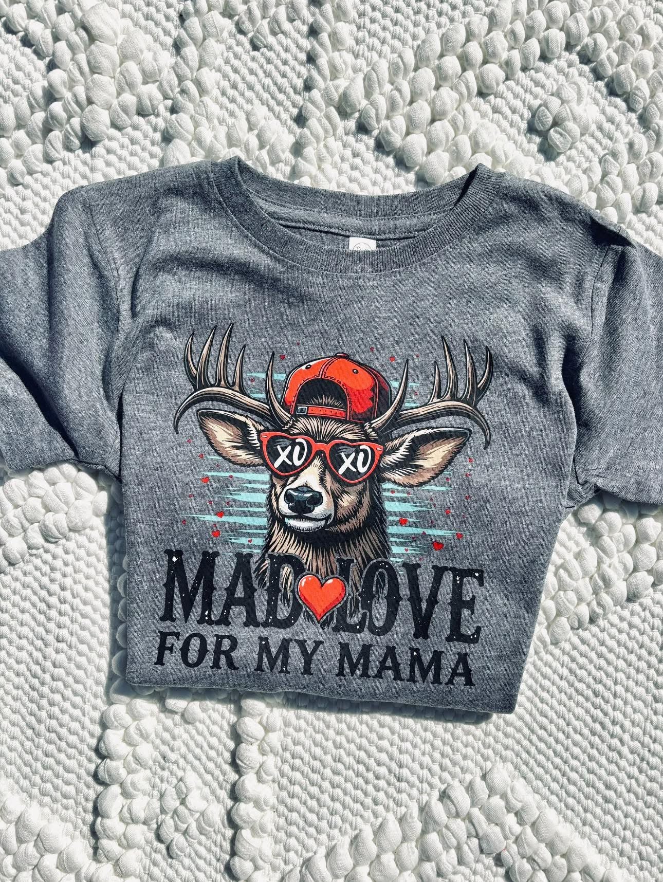 Mad Love for my mama