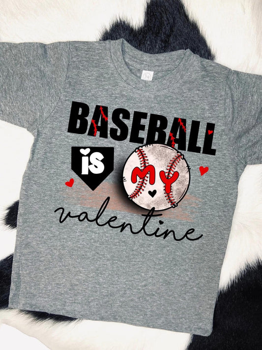 Baseball Is my Valentines
