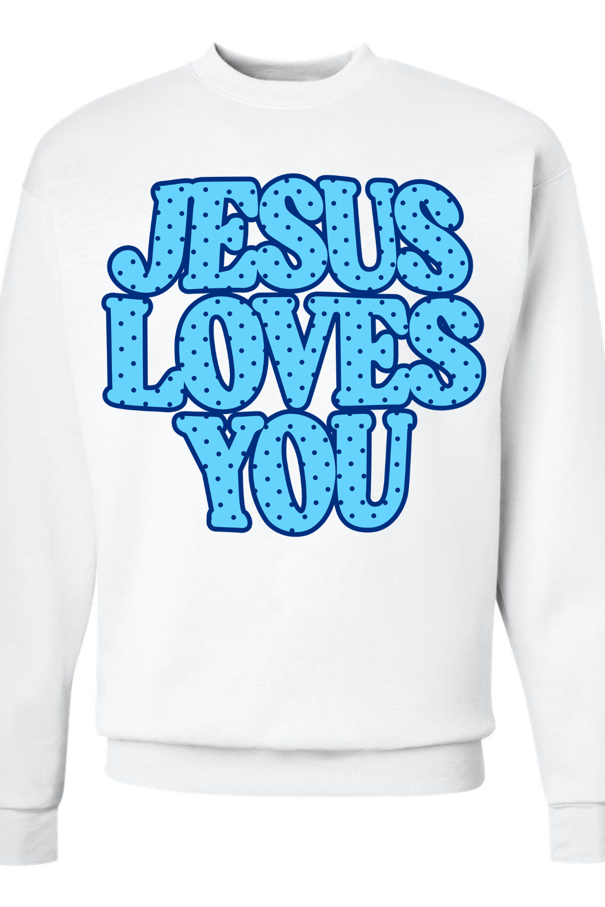 Jesus Loves You Polka Dot sweatshirt🩵💙