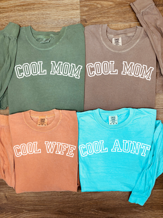 Long Sleeve "Cool mom" Comfort color tee